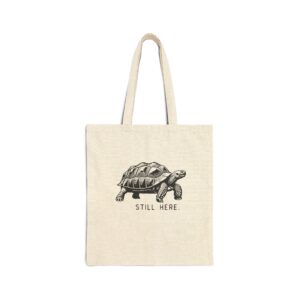 The Classic "Still Here" Tote
