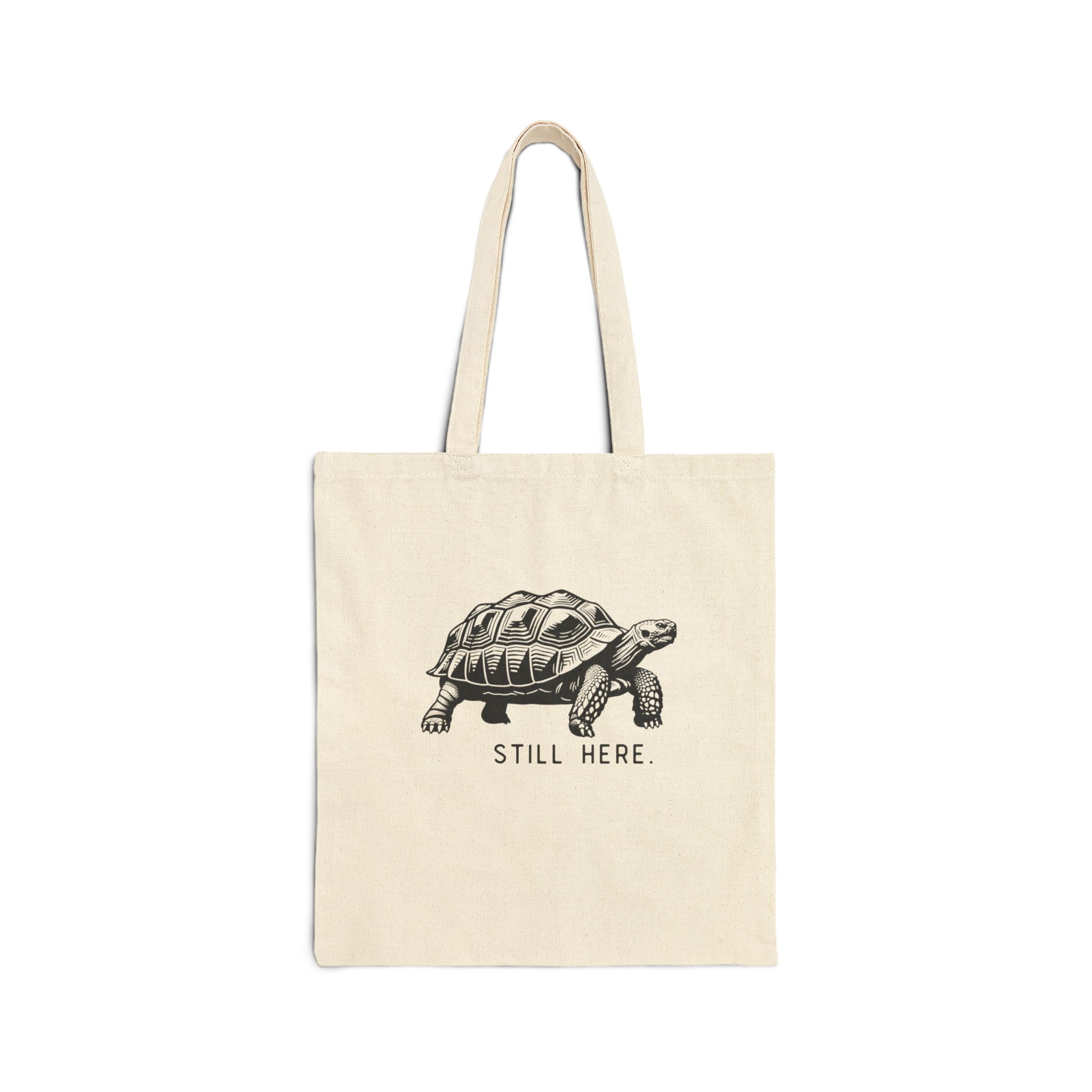 The Classic "Still Here" Tote